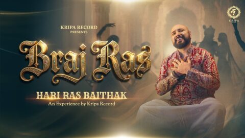 Braj Ras (Official Video) | Hari Ras Baithak | B Praak | Jaani | Kripa Record